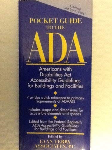 Stock image for Pocket Guide to the ADA: Americans with Disabilities Act Accessibility Guidelines for Buildings and Facilities for sale by BooksRun