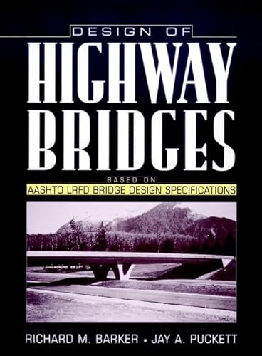 Stock image for Design of Highway Bridges: Based on Aashto LRFD, Bridge Design Specifications for sale by ThriftBooks-Atlanta