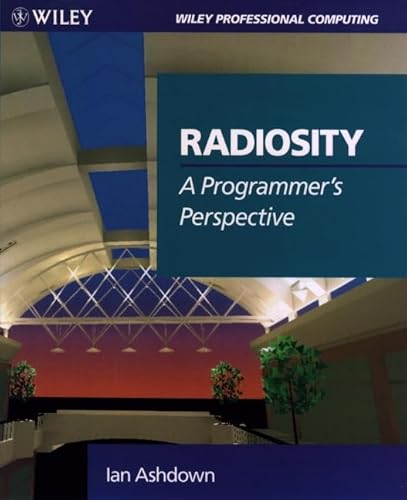 Imagen de archivo de Radiosity A Programmer`s Perspective a la venta por Buchpark