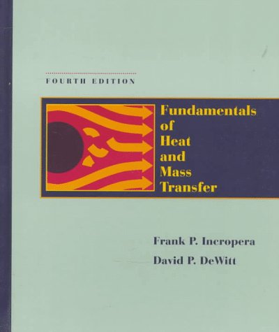 Beispielbild fr Fundamentals of Heat and Mass Transfer, 4th Edition zum Verkauf von Goodwill of Colorado