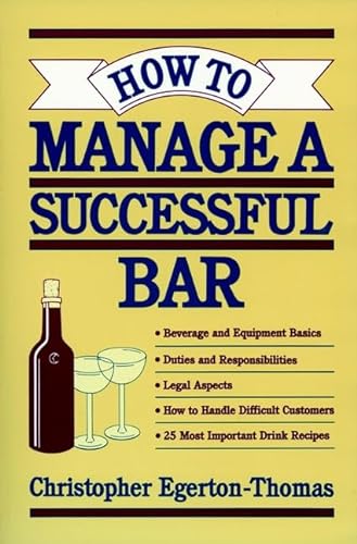 Beispielbild fr How to Manage a Successful Bar zum Verkauf von Better World Books