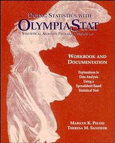 Doing Statistics with OlympiaStat: Statistical Analysis Package Version 1.0 (9780471304722) by Pelosi, Marilyn K.; Sandifer, Theresa M.