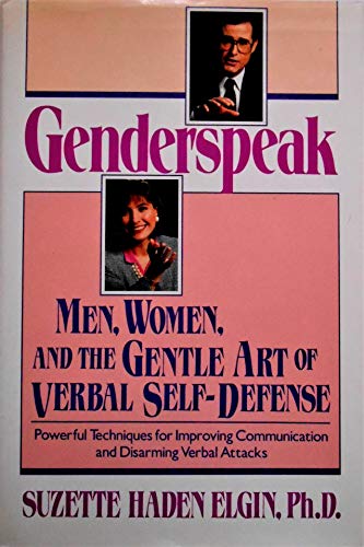 Beispielbild fr Genderspeak: Men, Women, and the Gentle Art of Verbal Self-Defense zum Verkauf von Wonder Book