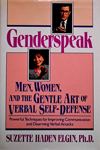 Stock image for Genderspeak: Men, Women, and the Gentle Art of Verbal Self-Defense for sale by Wonder Book