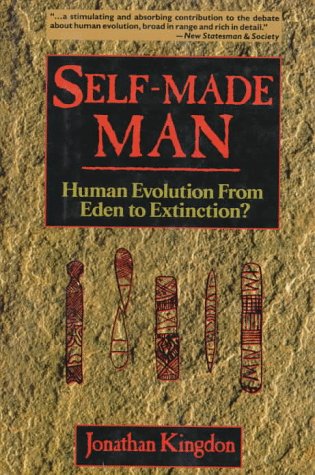 Beispielbild fr Self-Made Man: Human Evolution from Eden to Extinction zum Verkauf von ThriftBooks-Atlanta