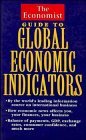 9780471305538: The Economist Guide to Global Economic Indicators