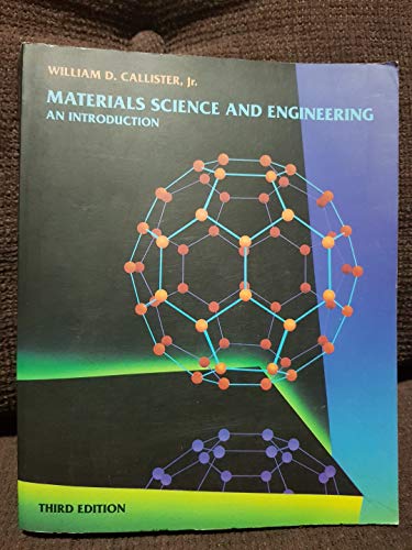 Beispielbild fr Materials Science and Engineering: An Introduction zum Verkauf von WorldofBooks