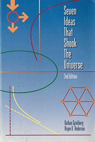 Stock image for Seven Ideas That Shook the Universe for sale by Better World Books: West