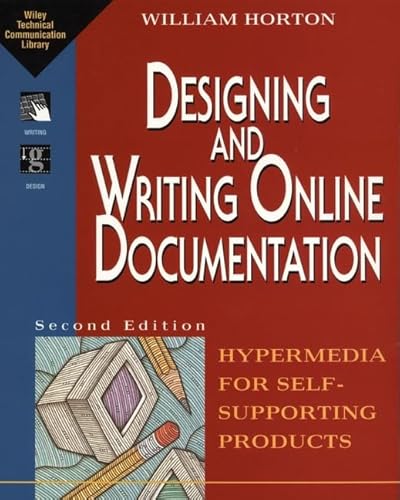 Stock image for Designing and Writing Online Documentation: Hypermedia for Self- Supporting Products, 2nd Edition for sale by SecondSale