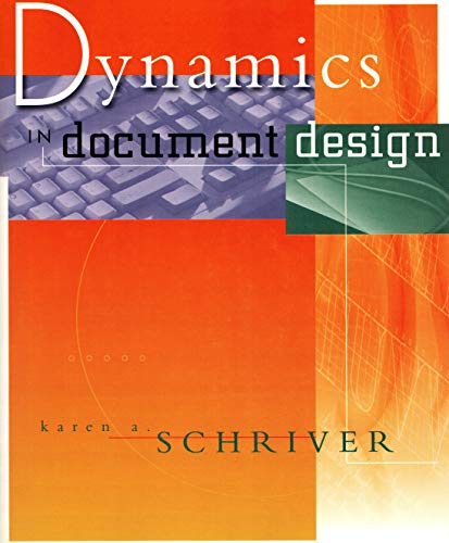 Stock image for Dynamics in Document Design : Creating Text for Readers for sale by Better World Books