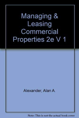 Stock image for The Real Estate Practice Library: Managing and Leasing Commercial Properties (Volume 1) for sale by Anybook.com