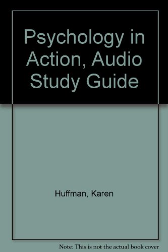 Psychology in Action, Audio Study Guide (9780471306870) by Huffman, Karen; Vernoy, Mark; Vernoy, Judith