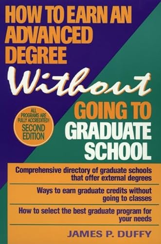 Stock image for How to Earn an Advanced Degree Without Going to Graduate School, 2nd Edition for sale by Second chances