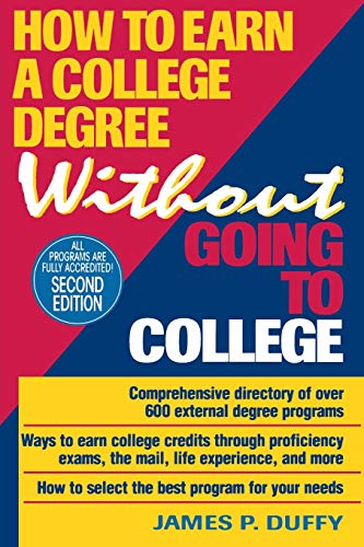 9780471307884: How To Earn A College Degree Without Going To College