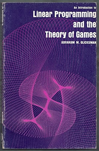 9780471308058: An Introduction to Linear Programming and the Theory of Games.