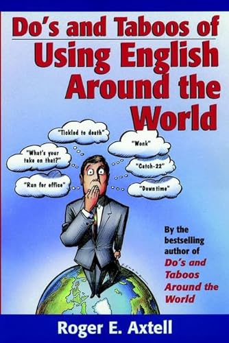 Stock image for Do's and Taboos of Using English Around the World for sale by Better World Books: West
