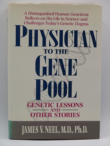 Imagen de archivo de Physician to the Gene Pool : Genetic Lessons and Other Stories a la venta por Better World Books