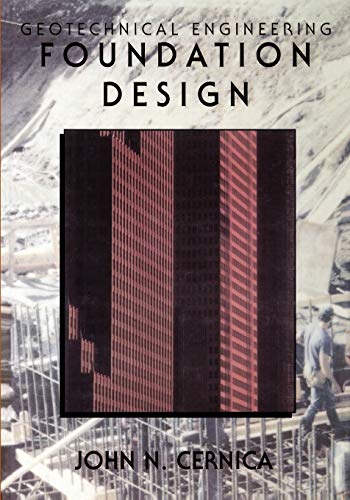 Beispielbild fr Geotechnical Engineering: Foundation Design zum Verkauf von HPB-Red