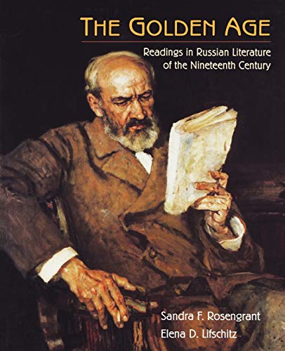 Stock image for The Golden Age: Readings in Russian Literature of the Nineteenth Century for sale by SecondSale