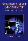 Stock image for Strategic Market Management Aaker, David A. for sale by Aragon Books Canada