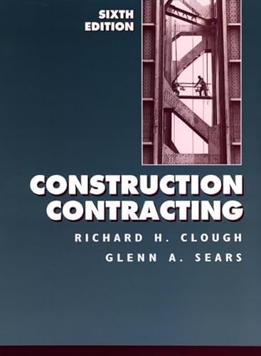 Stock image for Construction Contracting : A Practical Guide to Company Management for sale by Better World Books