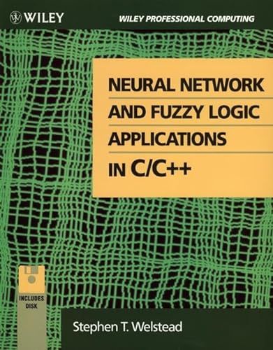 Beispielbild fr Neural Network and Fuzzy Logic Applications in C/C++ (Wiley Professional Computing) zum Verkauf von WorldofBooks