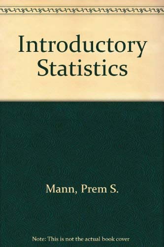 9780471310099: Introductory Statistics