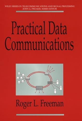 Stock image for Practical Data Communications Freeman, Roger L. for sale by Aragon Books Canada