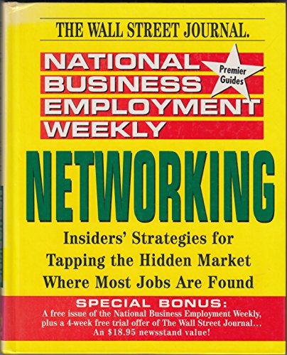 Beispielbild fr National Business Employment Weekly : Networking zum Verkauf von Better World Books