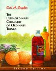 Beispielbild fr The Extraordinary Chemistry of Ordinary Things zum Verkauf von Anybook.com