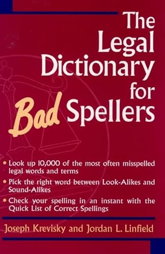 Stock image for The Legal Dictionary for Bad Spellers for sale by 2Vbooks