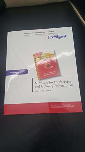 Stock image for Nutrition for Foodservice and Culinary Professionals, Student Workbook, fifth edition for sale by RiLaoghaire