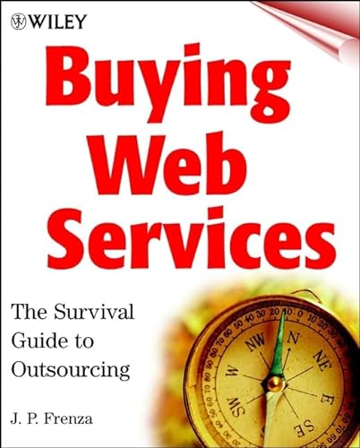 9780471312895: Buying Web Services: The Survival Guide to Outsourcing