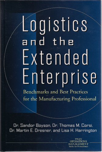 Beispielbild fr Logistics and the Extended Enterprise: Benchmarks and Best Practices for the Manufacturing Professional zum Verkauf von Ammareal