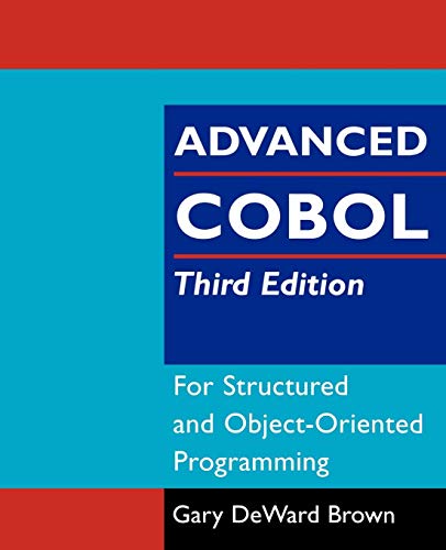 9780471314813: Advanced COBOL for Structured and Object-Oriented Programming, 3rdEdition