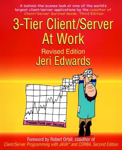 3-Tier Server/Client at Work, Revised Edition (9780471315025) by Edwards, Jeri