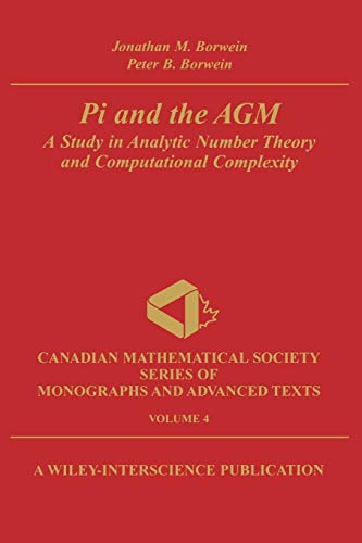 Imagen de archivo de Pi and the AGM: A Study in Analytic Number Theory and Computational Complexity a la venta por HPB-Red