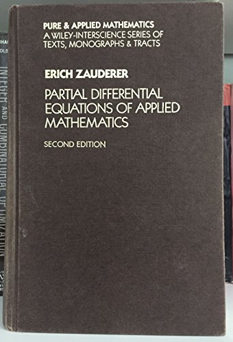 Imagen de archivo de Partial Differential Equations of Applied Mathematics Zauderer, Erich a la venta por Aragon Books Canada