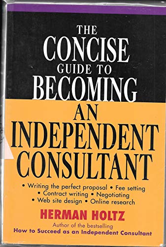 9780471315735: The Concise Guide to Becoming an Independent Consultant