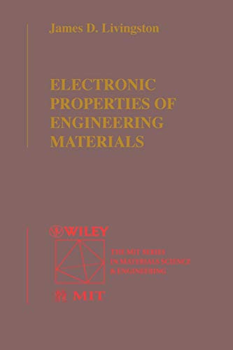 Beispielbild fr Electronic Properties of Engineering Materials zum Verkauf von Better World Books