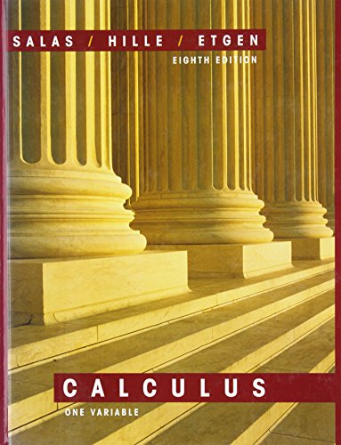 Calculus: One Variable, Eighth Edition (9780471316589) by Salas, Saturnino L.; Etgen, Garret J.