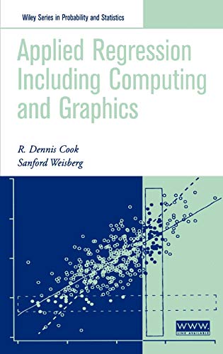 Applied Regression Including Computing and Graphics (9780471317111) by Cook, R Dennis; Weisberg, Sanford