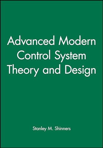Stock image for Advanced Modern Control System Theory and Design for sale by Wizard Books