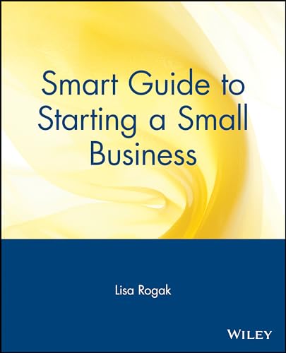 Beispielbild fr Smart Guide to Starting a Small Business zum Verkauf von Better World Books: West