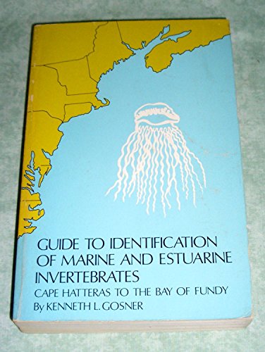 9780471319016: Guide to Identification of Marine and Estuarine Invertebrates: Cape Hatteras to the Bay of Fundy