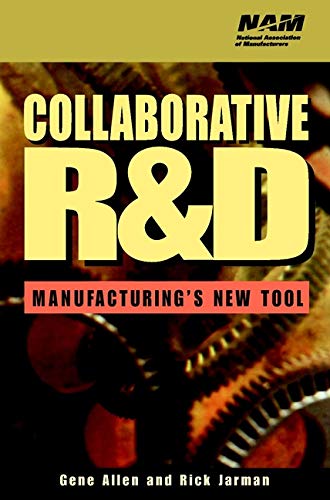 Stock image for Collaborative R&d : Manufacturing's New Tool for sale by Better World Books: West