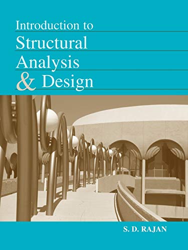 Beispielbild fr Introduction to Structural Analysis & Design zum Verkauf von ThriftBooks-Dallas