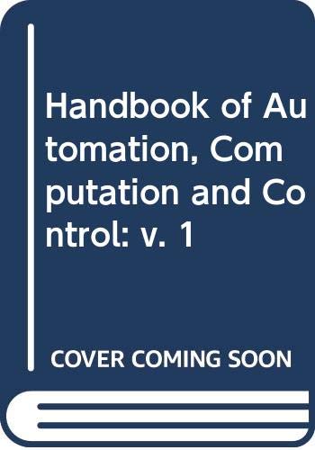 Beispielbild fr Handbook of Automation, Computation and Control: v. 1 zum Verkauf von Ammareal
