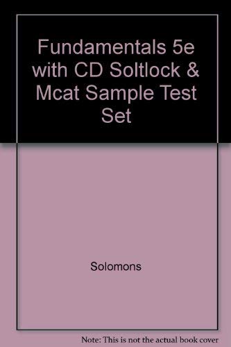 Fundamentals 5e with CD Softlock and MCAT Sample Test Package (9780471320395) by Solomons, T. W. Graham
