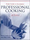 Study Guide to Accompany Professional Cooking - Wayne Gisslen & Mary Ellen Griffin